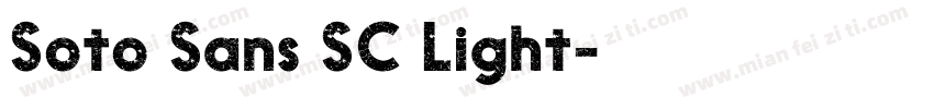 Soto Sans SC Light字体转换